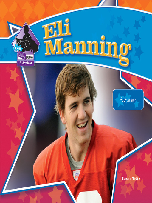 Title details for Eli Manning by Sarah Tieck - Available